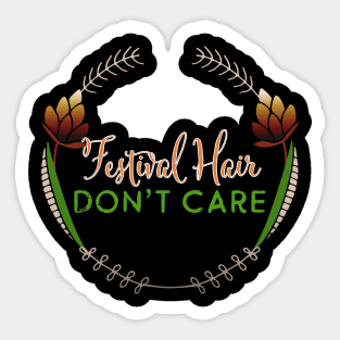 Festival Hair Don't Care Funny Camping Sticker